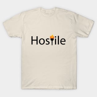 Hostile typography design T-Shirt